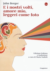 E i nostri volti, amore mio, leggeri come foto - Librerie.coop E i nostri volti, amore mio, leggeri come foto - Librerie.coop