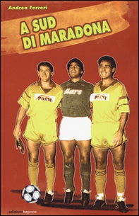 A sud di Maradona - Librerie.coop