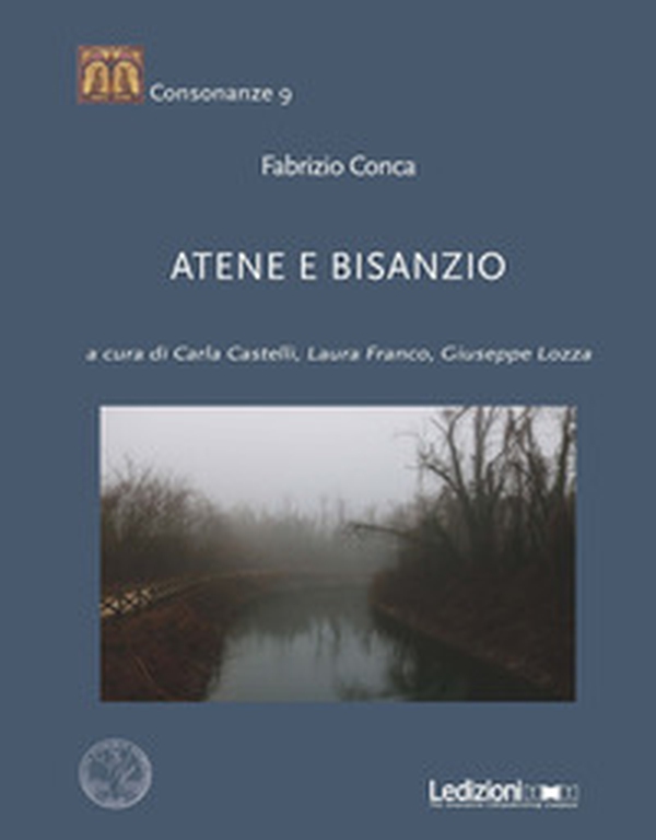 Atene e Bisanzio - Librerie.coop Atene e Bisanzio - Librerie.coop