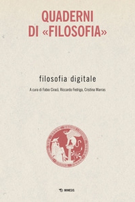 Filosofia digitale. Quaderni di «Filosofia» - Librerie.coop Filosofia digitale. Quaderni di «Filosofia» - Librerie.coop