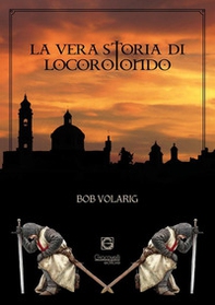 La vera storia di Locorotondo - Librerie.coop La vera storia di Locorotondo - Librerie.coop