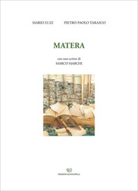 Matera. Con uno scritto di Marco Marchi - Librerie.coop