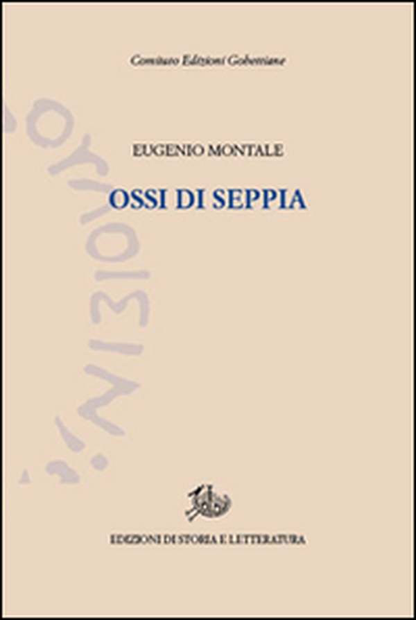 Ossi di seppia - Librerie.coop Ossi di seppia - Librerie.coop