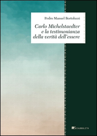 Carlo Michelstaedter e la testimonianza della verità dell'essere - Librerie.coop Carlo Michelstaedter e la testimonianza della verità dell'essere - Librerie.coop