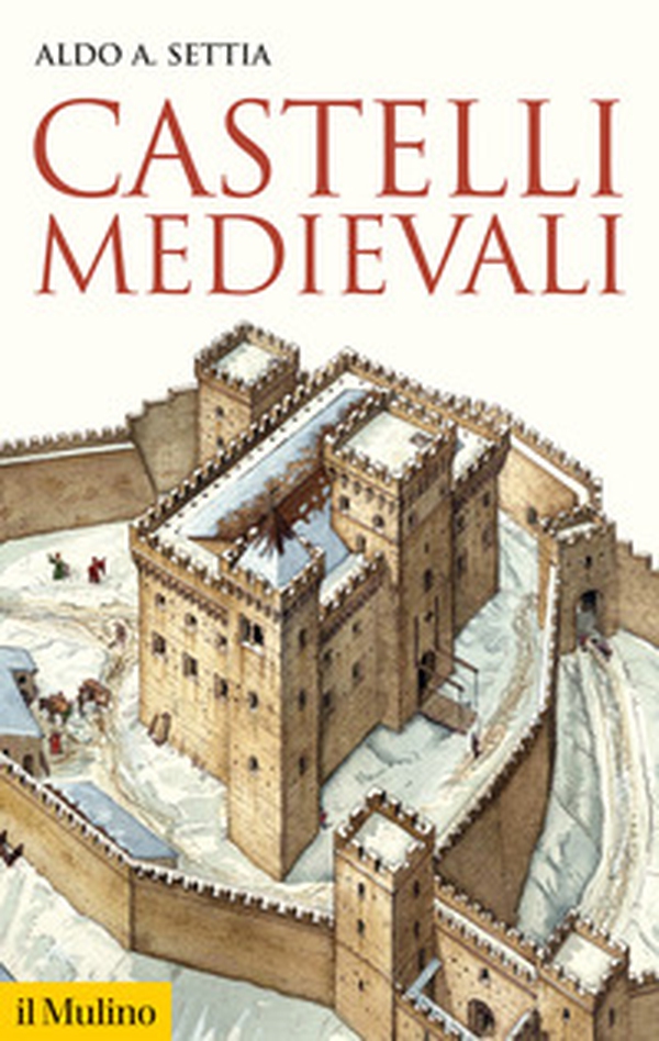 Castelli medievali - Librerie.coop Castelli medievali - Librerie.coop