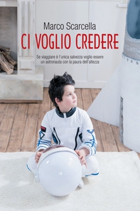 Ci voglio credere - Librerie.coop