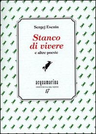 Stanco di vivere e altre poesie - Librerie.coop