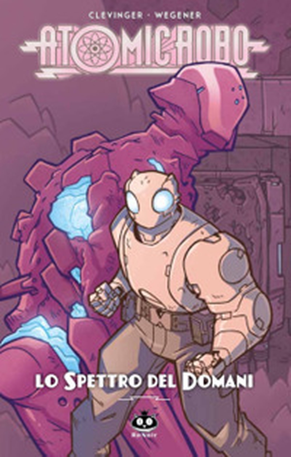 Atomic Robo - Librerie.coop Atomic Robo - Librerie.coop