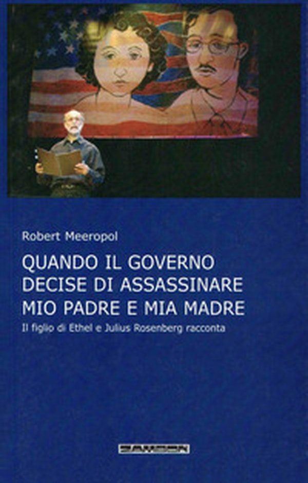 Quando il governo decide di assassinare mio padre e mia madre - Librerie.coop Quando il governo decide di assassinare mio padre e mia madre - Librerie.coop
