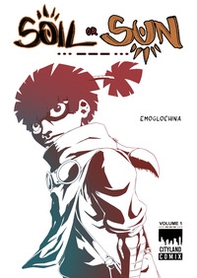 Soil or sun - Vol. 1 - Librerie.coop