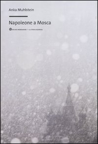 Napoleone a Mosca - Librerie.coop