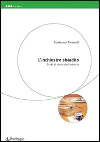 L'inchiostro sbiadito. Studi di storia dell'editoria - Librerie.coop
