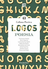 Logos. Collana poetica - Librerie.coop Logos. Collana poetica - Librerie.coop