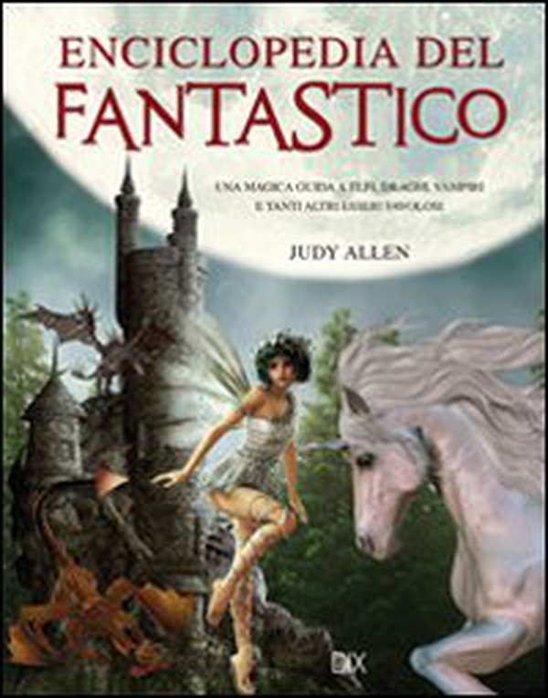 Enciclopedia del fantastico - Librerie.coop Enciclopedia del fantastico - Librerie.coop