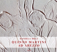 Quinto Martini ad Arezzo - Librerie.coop Quinto Martini ad Arezzo - Librerie.coop