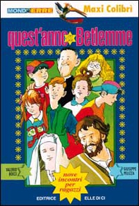 Quest'anno a Betlemme. Nove incontri per ragazzi - Librerie.coop