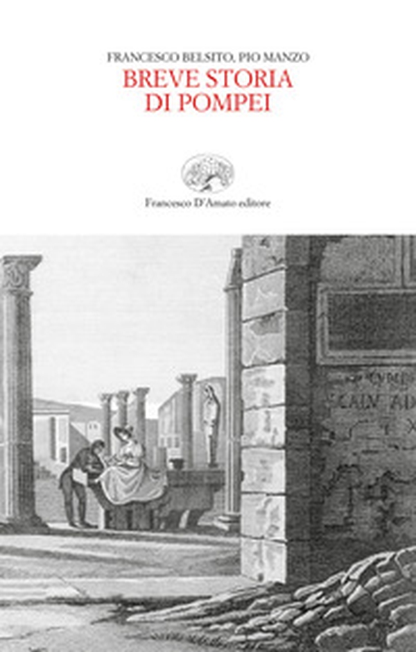 Breve storia di Pompei - Librerie.coop Breve storia di Pompei - Librerie.coop