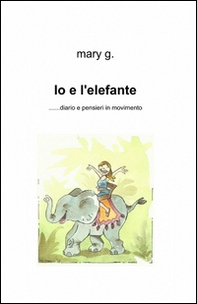 Io e l'elefante - Librerie.coop