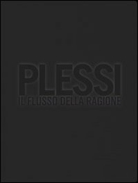 Plessi. Il flusso della ragione - Librerie.coop