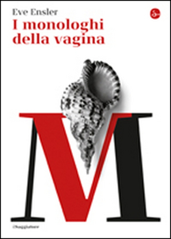 I monologhi della vagina - Librerie.coop I monologhi della vagina - Librerie.coop