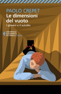 Le dimensioni del vuoto. I giovani e il suicidio - Librerie.coop Le dimensioni del vuoto. I giovani e il suicidio - Librerie.coop