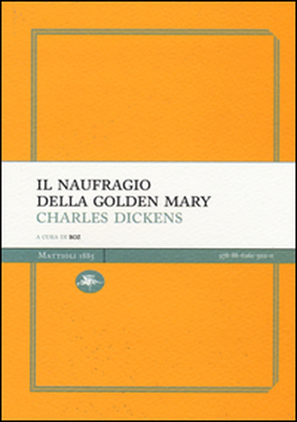 Il naufragio della Golden Mary - Librerie.coop Il naufragio della Golden Mary - Librerie.coop
