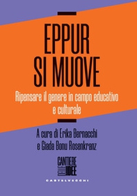 Eppur si muove. Ripensare il genere in campo educativo e culturale - Librerie.coop Eppur si muove. Ripensare il genere in campo educativo e culturale - Librerie.coop