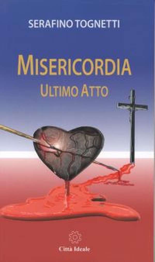 Misericordia. Ultimo atto - Librerie.coop Misericordia. Ultimo atto - Librerie.coop