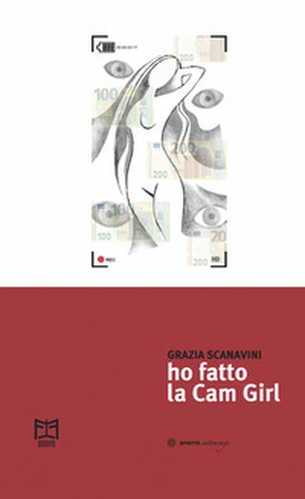Ho fatto la Cam Girl - Librerie.coop Ho fatto la Cam Girl - Librerie.coop