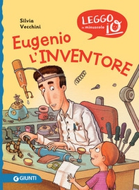 Eugenio l'inventore - Librerie.coop
