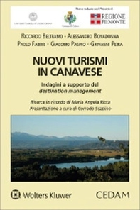 Nuovi turismi in Canavese. Indagini a supporto del destination management - Librerie.coop Nuovi turismi in Canavese. Indagini a supporto del destination management - Librerie.coop