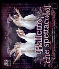 Balletto, che spettacolo! - Librerie.coop