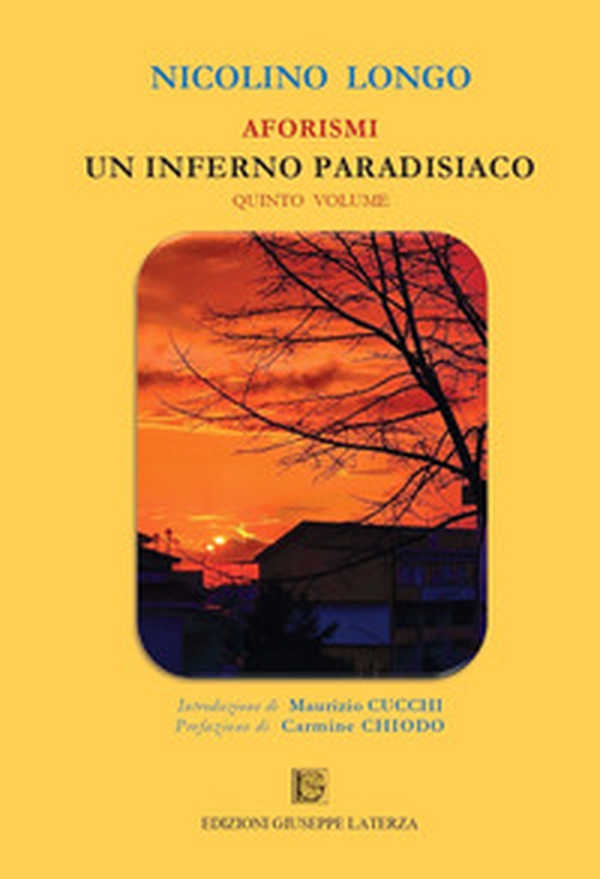 Aforismi. Un inferno paradisiaco - Vol. 5 - Librerie.coop Aforismi. Un inferno paradisiaco - Vol. 5 - Librerie.coop