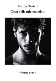 L'eco delle mie emozioni - Librerie.coop L'eco delle mie emozioni - Librerie.coop