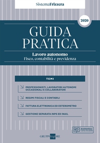 GUIDA PRATICA Lavoro autonomo - Fisco, contabilità e previdenza - Librerie.coop GUIDA PRATICA Lavoro autonomo - Fisco, contabilità e previdenza - Librerie.coop