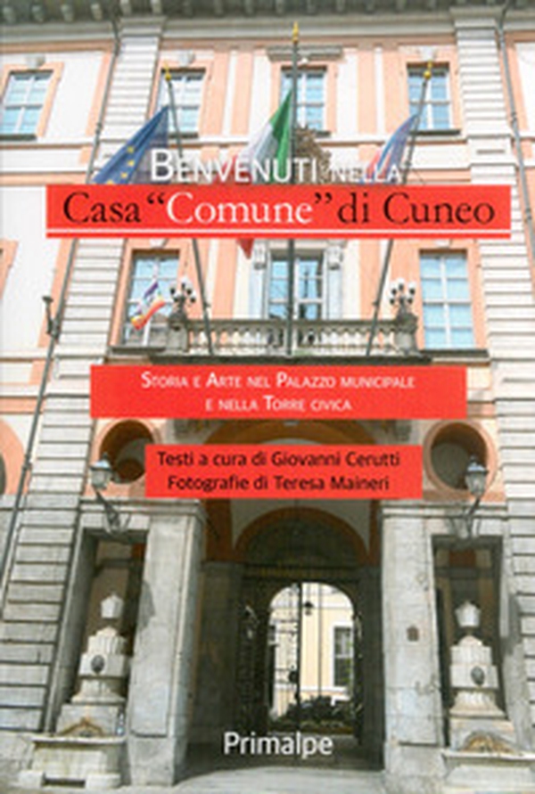 Benvenuti nella Casa «Comune» di Cuneo - Librerie.coop Benvenuti nella Casa «Comune» di Cuneo - Librerie.coop