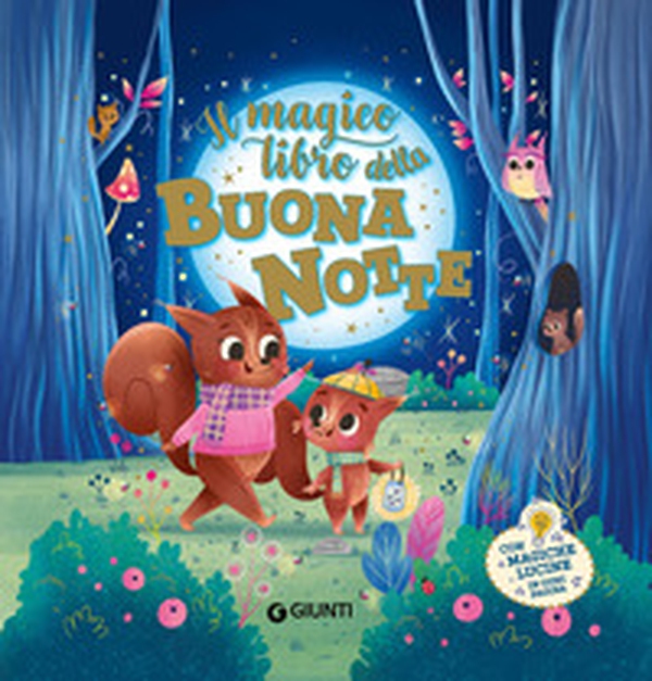 Il magico libro della buonanotte. Con magiche lucine - Librerie.coop Il magico libro della buonanotte. Con magiche lucine - Librerie.coop