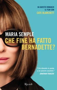 Che fine ha fatto Bernadette? - Librerie.coop