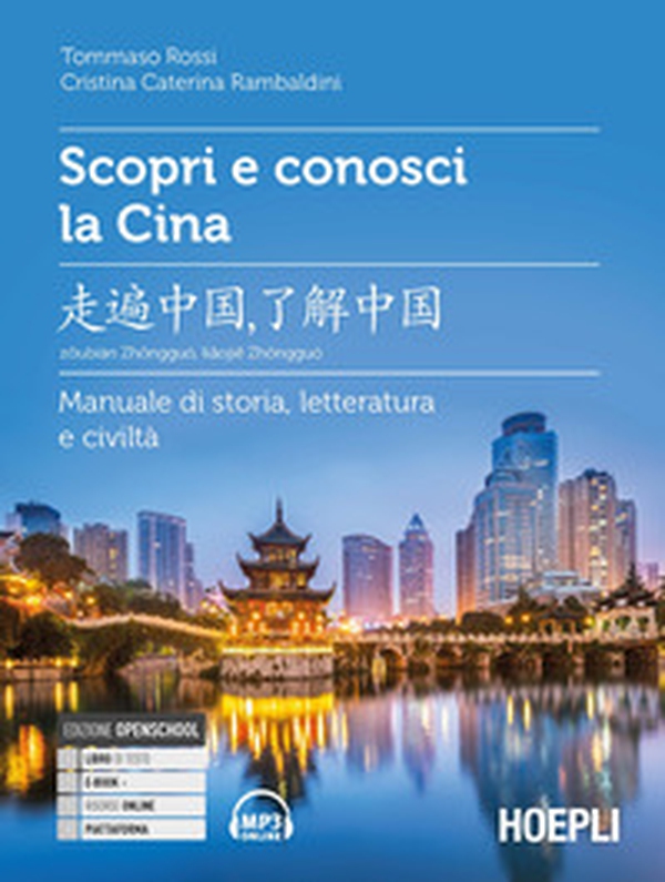 Scopri e conosci la Cina. Manuale di storia, letteratura e civiltà - Librerie.coop Scopri e conosci la Cina. Manuale di storia, letteratura e civiltà - Librerie.coop