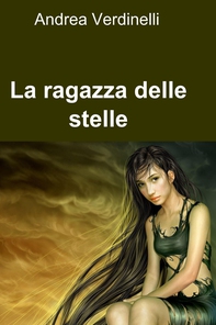 La ragazza delle stelle - Librerie.coop