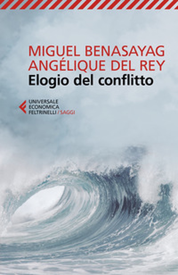 Elogio del conflitto - Librerie.coop Elogio del conflitto - Librerie.coop