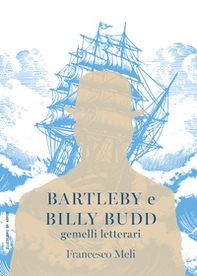 Bartleby e Billy Budd - Librerie.coop