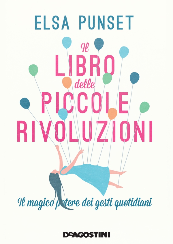 Il libro delle piccole rivoluzioni - Librerie.coop Il libro delle piccole rivoluzioni - Librerie.coop