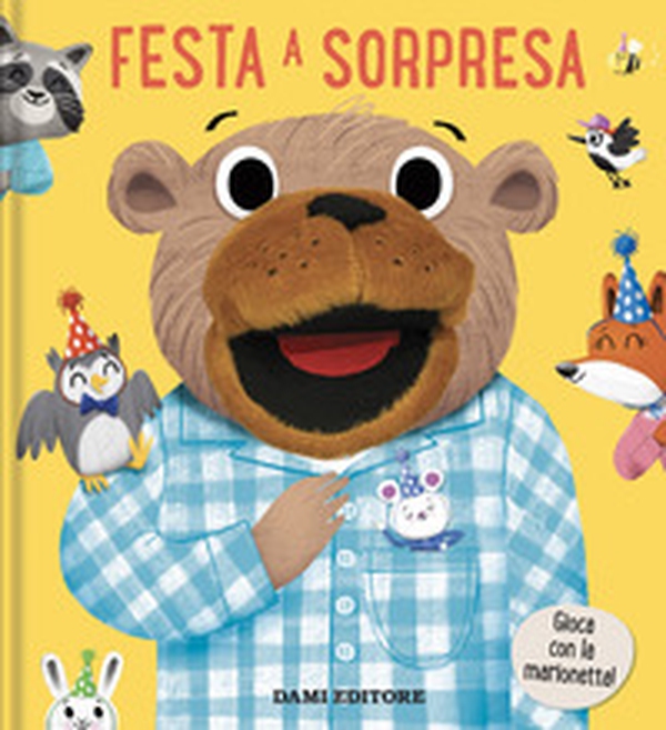 Festa a sorpresa. Libri Puppet - Librerie.coop Festa a sorpresa. Libri Puppet - Librerie.coop