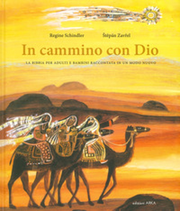 In cammino con Dio. La Bibbia per adulti e bambini raccontata in un modo nuovo - Librerie.coop In cammino con Dio. La Bibbia per adulti e bambini raccontata in un modo nuovo - Librerie.coop