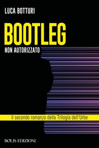 BOOTLEG NON AUTORIZZATO - Librerie.coop