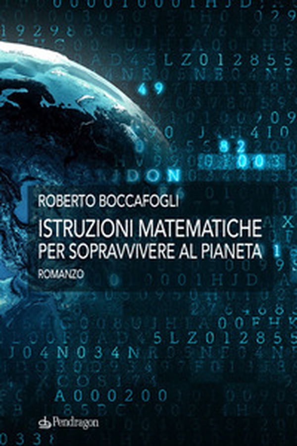 Istruzioni matematiche per sopravvivere al pianeta - Librerie.coop Istruzioni matematiche per sopravvivere al pianeta - Librerie.coop
