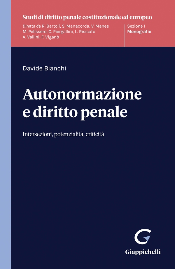 Autonormazione e diritto penale - Librerie.coop Autonormazione e diritto penale - Librerie.coop