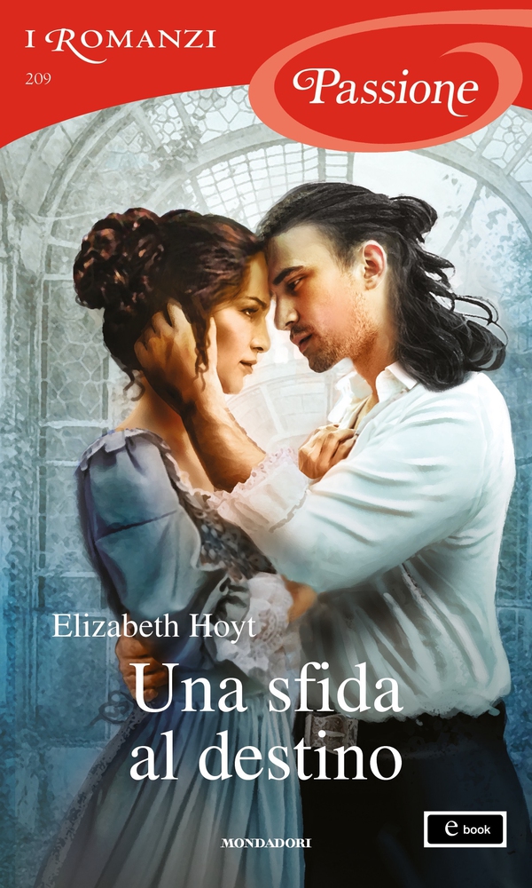 Una sfida al destino (I Romanzi Passione) - Librerie.coop Una sfida al destino (I Romanzi Passione) - Librerie.coop