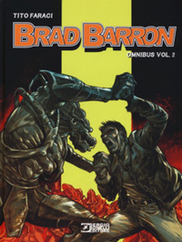 Brad Barron. Omnibus - Vol. 2 - Librerie.coop Brad Barron. Omnibus - Vol. 2 - Librerie.coop